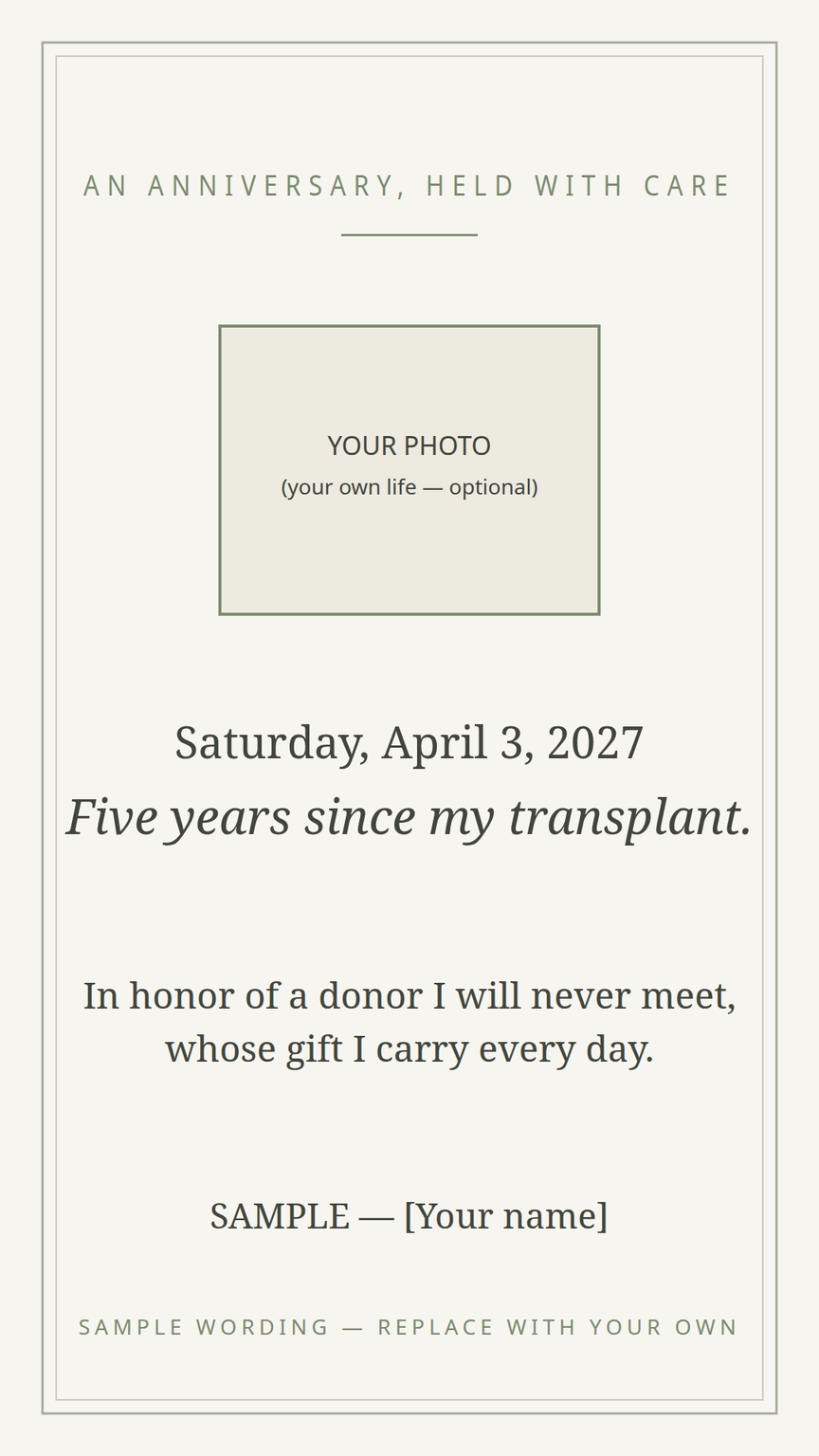 Transplant anniversary keepsake card template — date, years, and a line honoring the donor without naming or picturing them